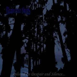 Neglected Skies : Diluted in Despair and Silence...